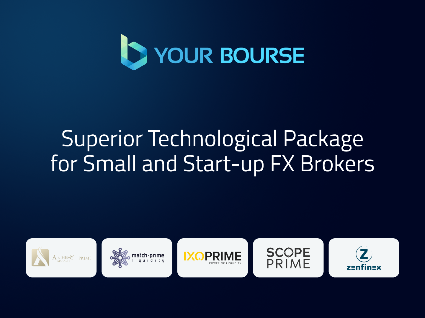 Your Bourse Joins Forces With Five Top Tier Liquidity Providers to Help Small and Start-up Brokers Succeed