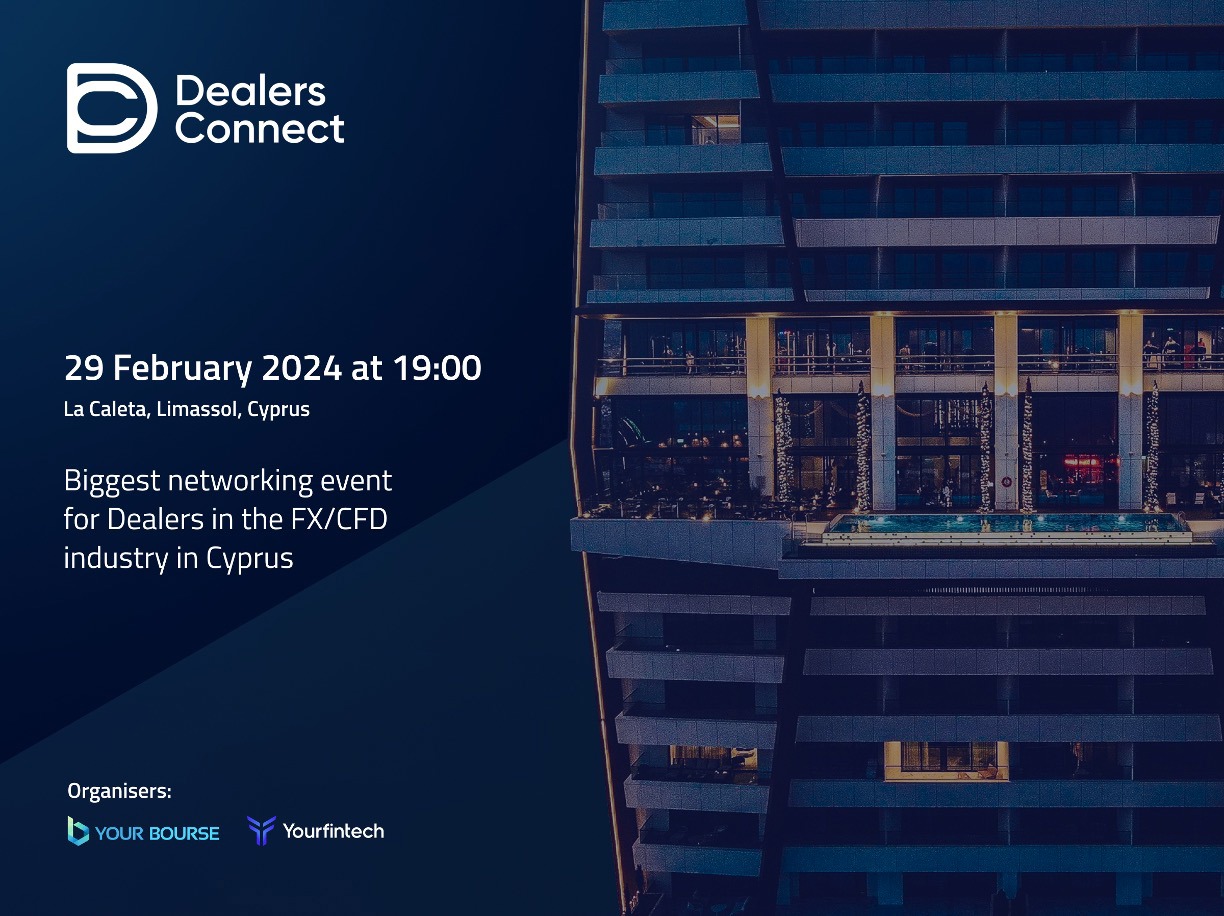 Dealers Connect 3.0: The Ultimate Networking Event for FX Dealers in Cyprus